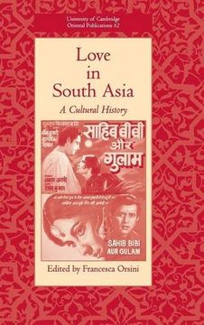 portada Love in South Asia: A Cultural History (University of Cambridge Oriental Publications) (en Inglés)