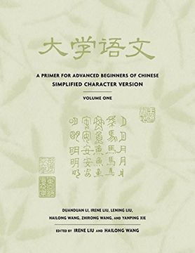 portada A Primer for Advanced Beginners of Chinese: Simplified Character Version: V. 1 (Asian Studies Series) (en Inglés)