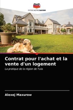 portada Contrat pour l'achat et la vente d'un logement (en Francés)