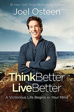 portada Think Better, Live Better: A Victorious Life Begins in Your Mind (en Inglés)