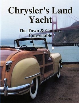 portada Chryslers Land Yacht-Town & Country Convertibles (in English)