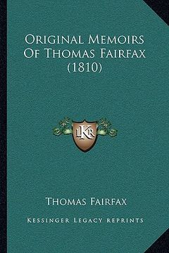 portada original memoirs of thomas fairfax (1810) (en Inglés)