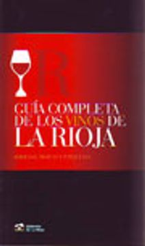 portada Guía Completa De Los Vinos De La Rioja. Bodegas, Marcas Y Etiquetas