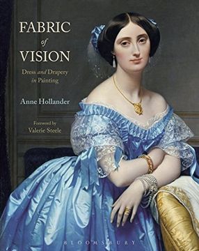 portada Fabric of Vision: Dress and Drapery in Painting