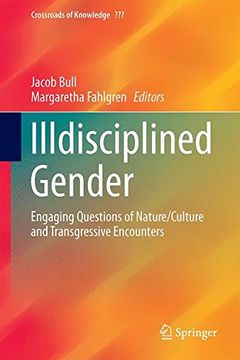 portada Illdisciplined Gender: Engaging Questions of Nature (en Inglés)