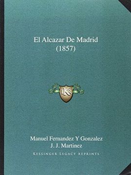 portada El Alcazar de Madrid (1857)
