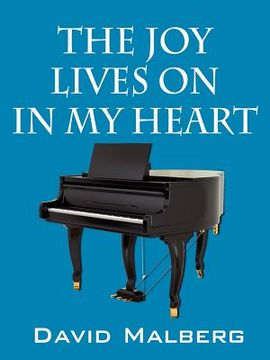 portada the joy lives on in my heart (en Inglés)