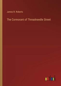 portada The Cormorant of Threadneedle Street (in English)