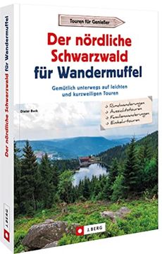 portada Wanderführer Schwarzwald? Der Nördliche Schwarzwald für Wandermuffel: Gemütlich Unterwegs auf Leichten und Kurzweiligen Touren (en Alemán)