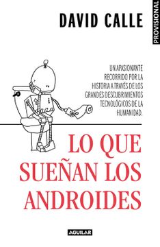 portada LO QUE SUE¥AN LOS ANDROIDES (in Spanish)
