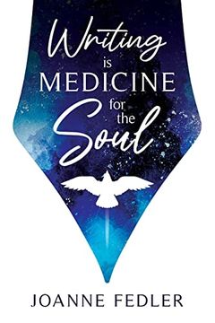 portada Writing is Medicine for the Soul (en Inglés)