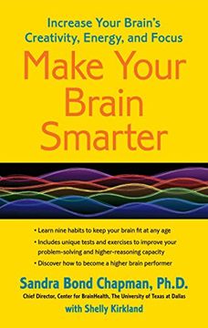 portada Make Your Brain Smarter: Increase Your Brain's Creativity, Energy, and Focus (en Inglés)