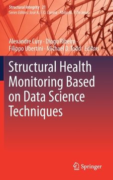 portada Structural Health Monitoring Based on Data Science Techniques (en Inglés)