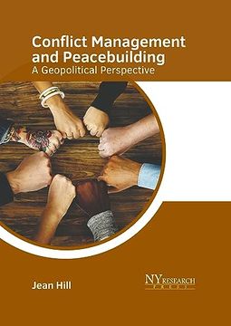 portada Conflict Management and Peacebuilding: A Geopolitical Perspective (in English)