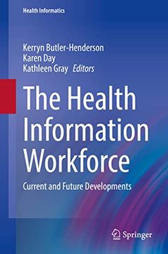 portada The Health Information Workforce: Current and Future Developments (en Inglés)