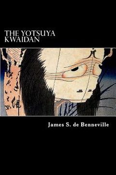 portada The Yotsuya Kwaidan: Tales of the Tokugawa I (in English)