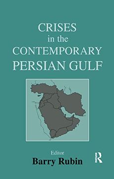 portada Crises in the Contemporary Persian Gulf