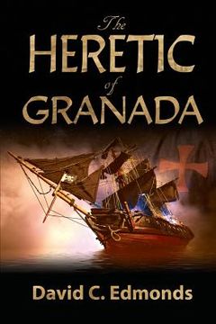 portada The Heretic of Granada (in English)