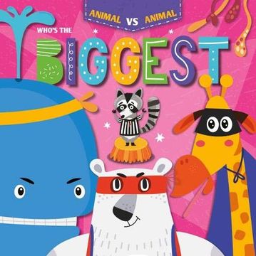 portada Who's the Biggest? (Animal vs Animal) (en Inglés)