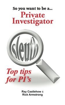 portada So you want to be a Private Investigator (en Inglés)