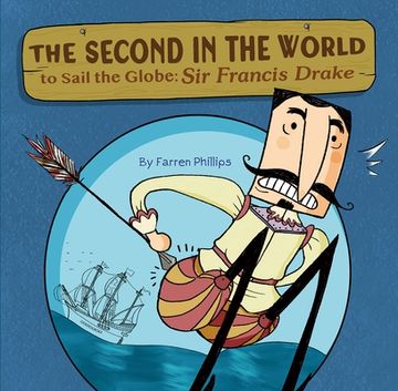 portada Second in the World to Sail the Globe: Sir Francis Drake (in English)