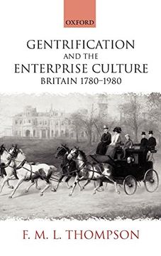 portada Gentrification and the Enterprise Culture: Britain 1780-1980 (The Ford Lectures, 1994) (en Inglés)