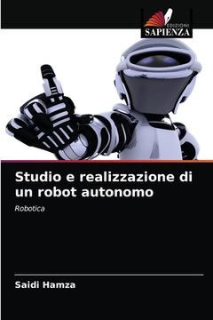 portada Studio e realizzazione di un robot autonomo
