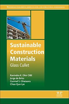portada Sustainable Construction Materials: Glass Cullet (Woodhead Publishing Series in Civil and Structural Engineering) (en Inglés)