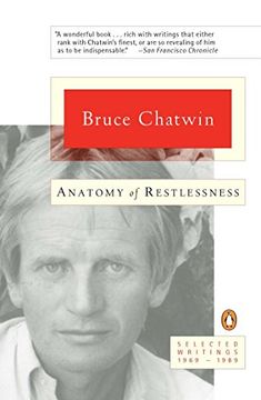 portada Anatomy of Restlessness: Selected Writings 1969-1989 (en Inglés)