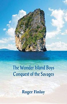 portada The Wonder Island Boys: Conquest of the Savages (in English)