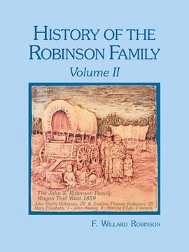 portada History of the Robinson Family: Volume Ii (en Inglés)