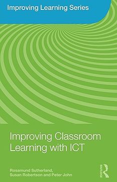 portada Improving Classroom Learning With ict (en Inglés)