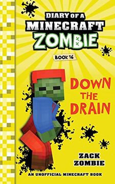 portada Diary of a Minecraft Zombie Book 16: Down the Drain (en Inglés)