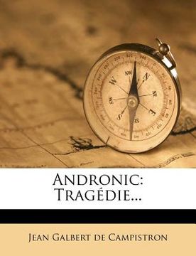 portada Andronic: Tragedie... (en Francés)