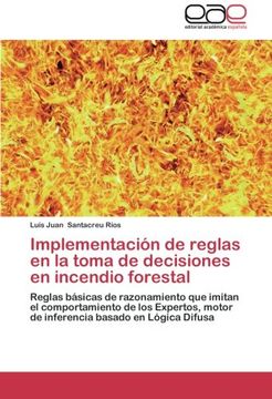 portada Implementacion de Reglas En La Toma de Decisiones En Incendio Forestal