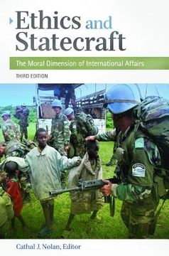 portada Ethics and Statecraft: The Moral Dimension of International Affairs (en Inglés)