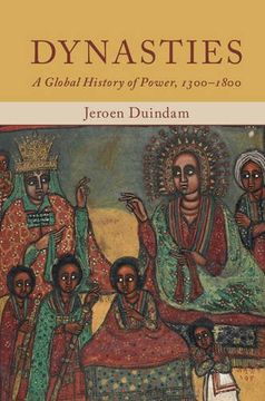 portada Dynasties: A Global History of Power, 1300–1800
