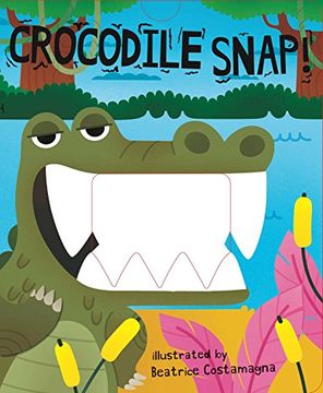 portada Crocodile Snap! (Crunchy Board Books) 