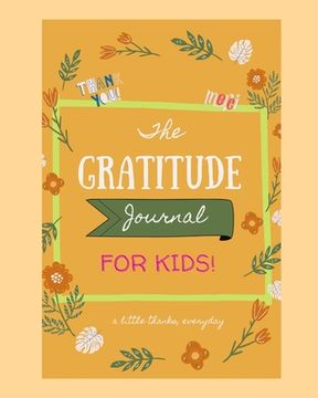portada The Gratitude Notebook: Journal for Kids (in English)
