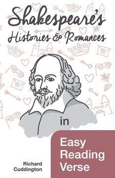 portada Shakespeare's Histories & Romances in Easy Reading Verse (in English)