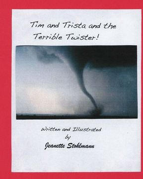 portada Tim and Trista and the Terrible Twister! (en Inglés)