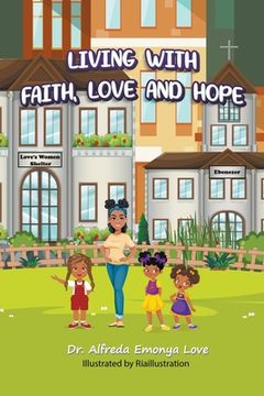 portada Living with Faith, Love and Hope (en Inglés)