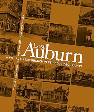 portada Lost Auburn: A Village Remembered in Period Photographs (en Inglés)