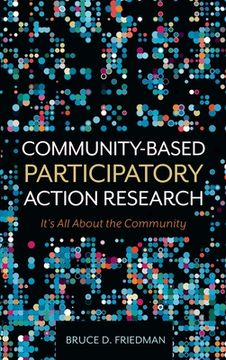 portada Community-Based Participatory Action Research: It's All About the Community (en Inglés)