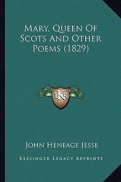 portada mary, queen of scots and other poems (1829) (en Inglés)