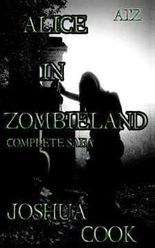 portada aiz: alice in zombieland (complete saga) (in English)