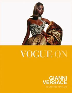 portada Vogue on Gianni Versace: Vogue on Designers (en Inglés)