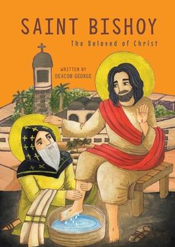 portada Saint Bishoy: The Beloved of Christ (en Inglés)