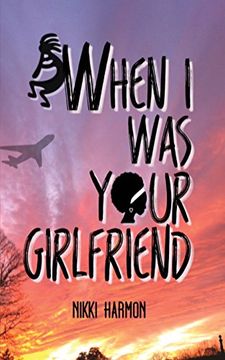 portada When I Was Your Girlfriend