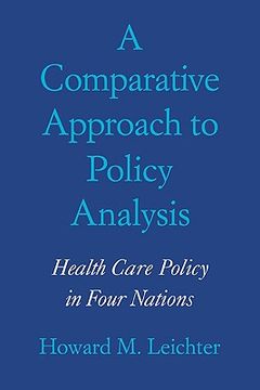 portada A Comparative Approach to Policy Analysis: Health Care Policy in Four Nations (en Inglés)
